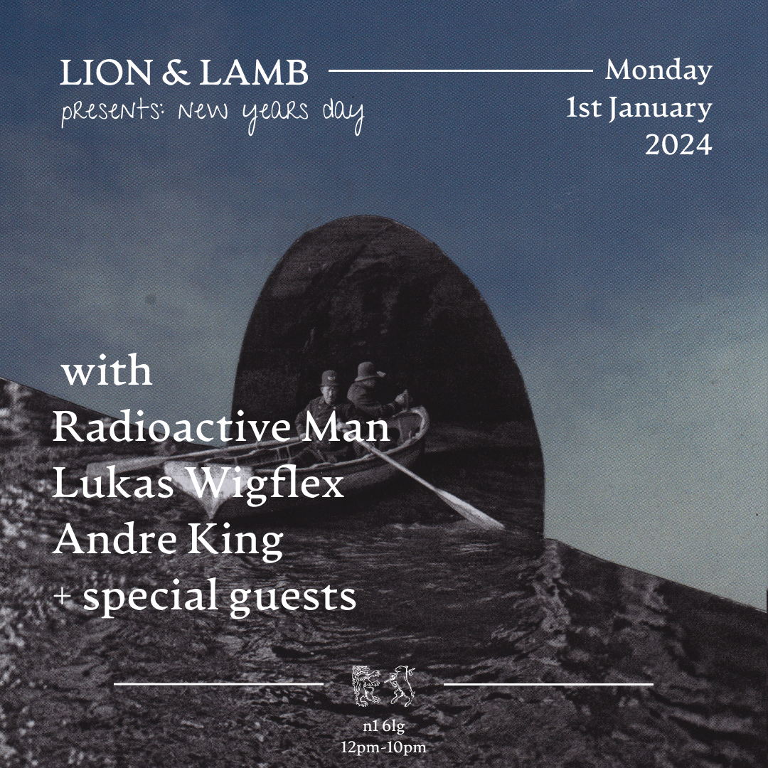 Lion & Lamb NYD with Radioactive Man, Lukas Wigflex, Andre King + special guests - Página frontal
