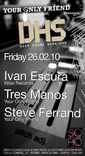 The Deep House Sessions feat: Ivan Escura & Your Only Friend - Página frontal