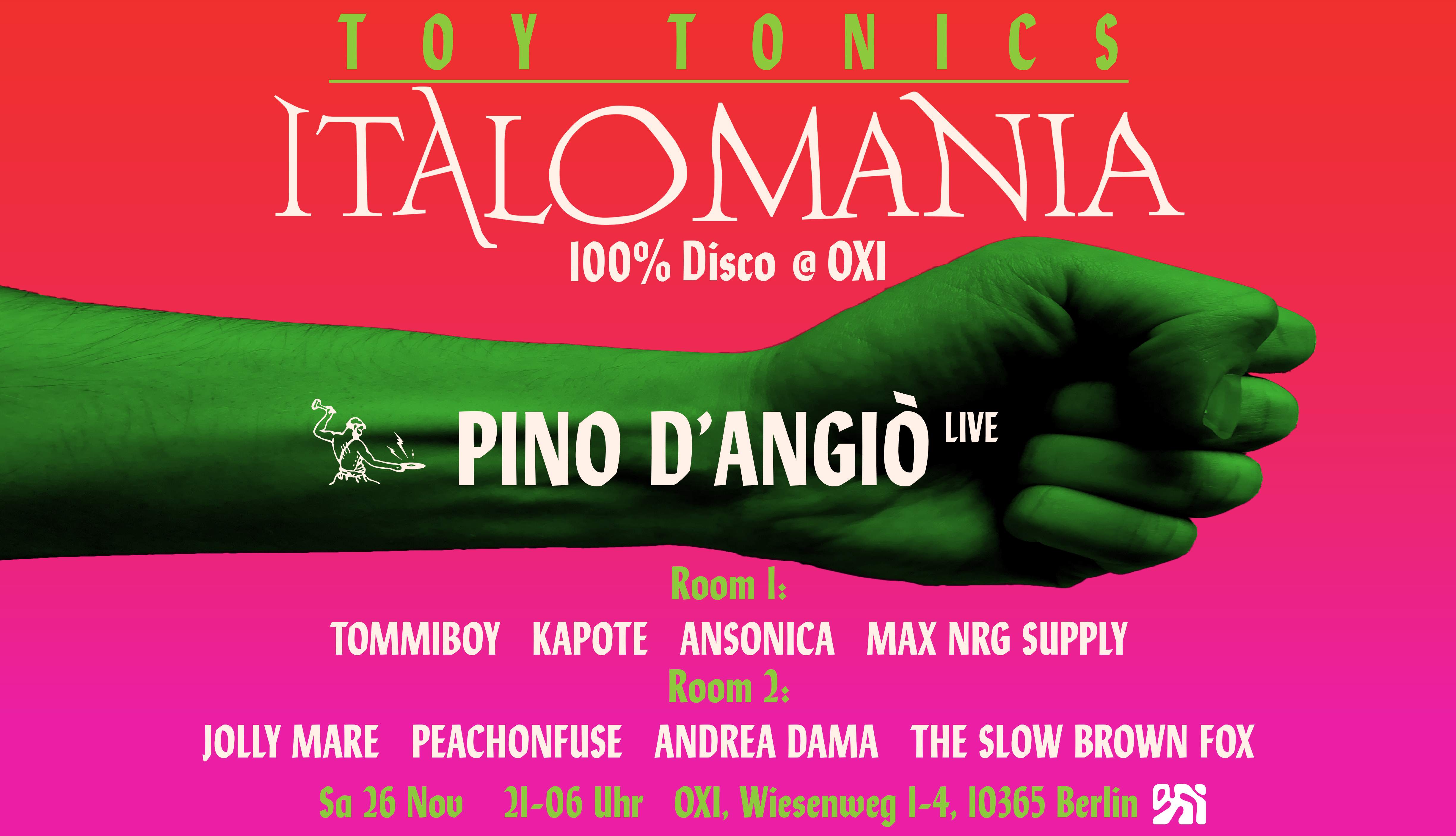 ITALOMANIA with Pino D'Angiò LIVE, Jolly Mare, Peachonfuse, Andrea Dama,  - フライヤー表