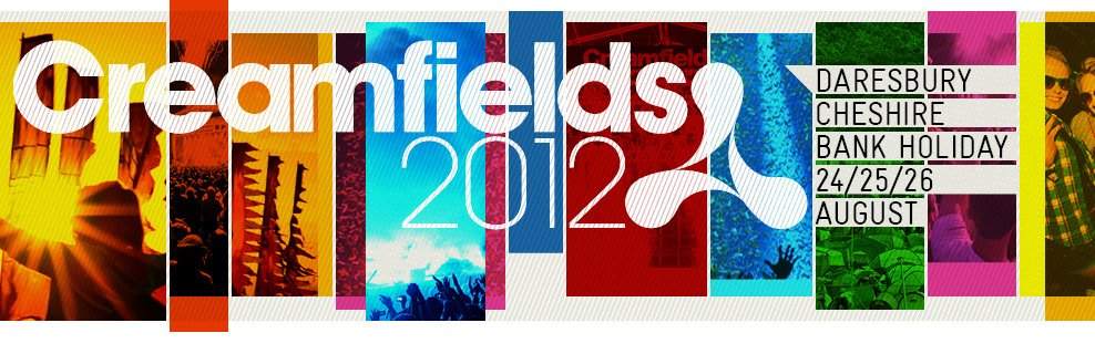 Creamfields 2012 - Saturday - Página frontal