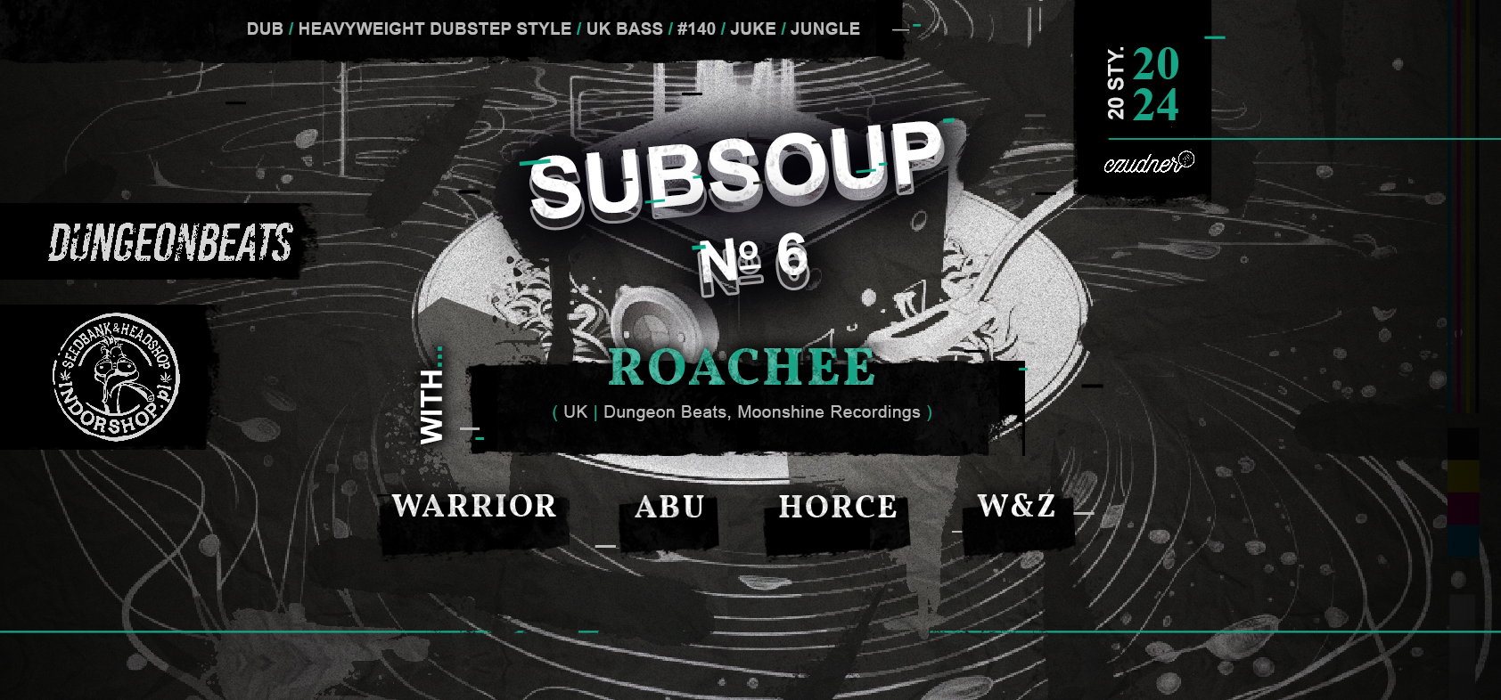 subsoup N°6 - Roachee [UK] - Heavyweight Dubstep Style - #140 a Czudner ...