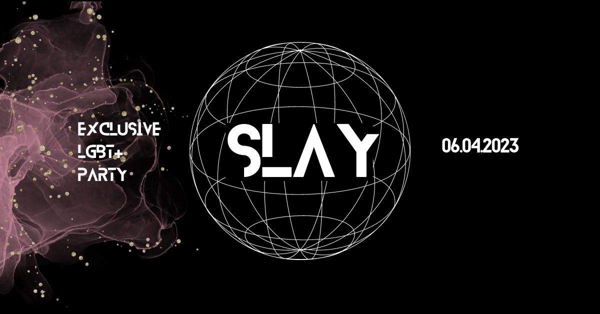 SLAY: Exclusive LGBT+ event - フライヤー裏