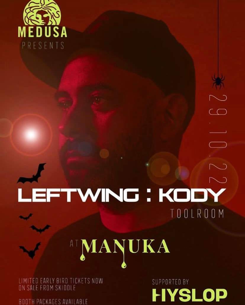 Medusa Presents Leftwing Kody At Manuka Glasgow Glasgow