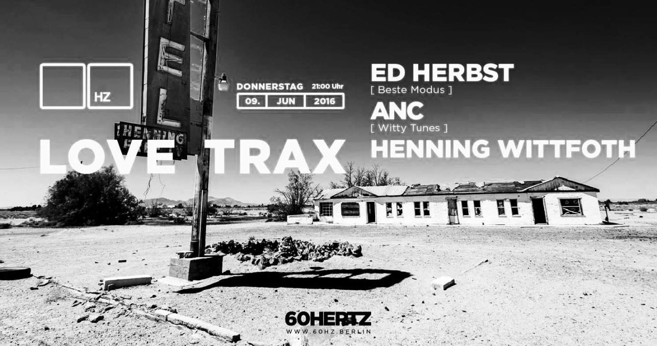 Love Trax with Ed Herbst, Anc, Henning Wittfoth - フライヤー表