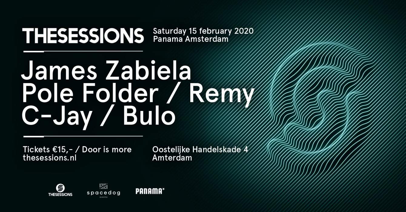 The Sessions with James Zabiela, Pole Folder & Remy - フライヤー表