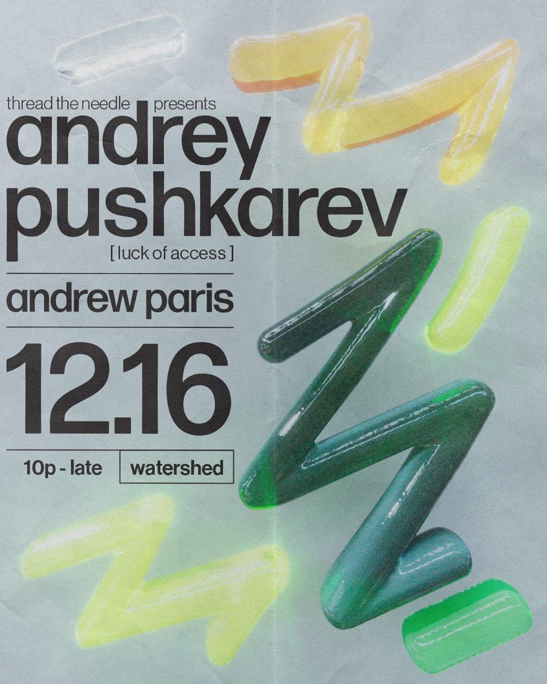 Thread the Needle presents Andrey Pushkarev - フライヤー表