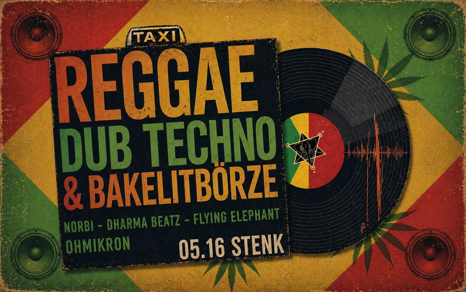 Reggae & Dub Techno / Bakelitbörze & Flea Market at Stenk, Budapest
