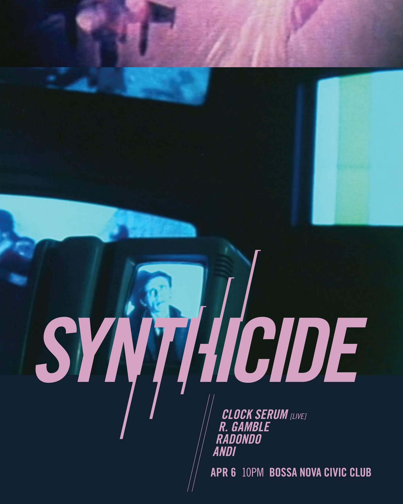 Synthicide with R.Gamble, Radondo, Clock Serum, Andi - フライヤー表