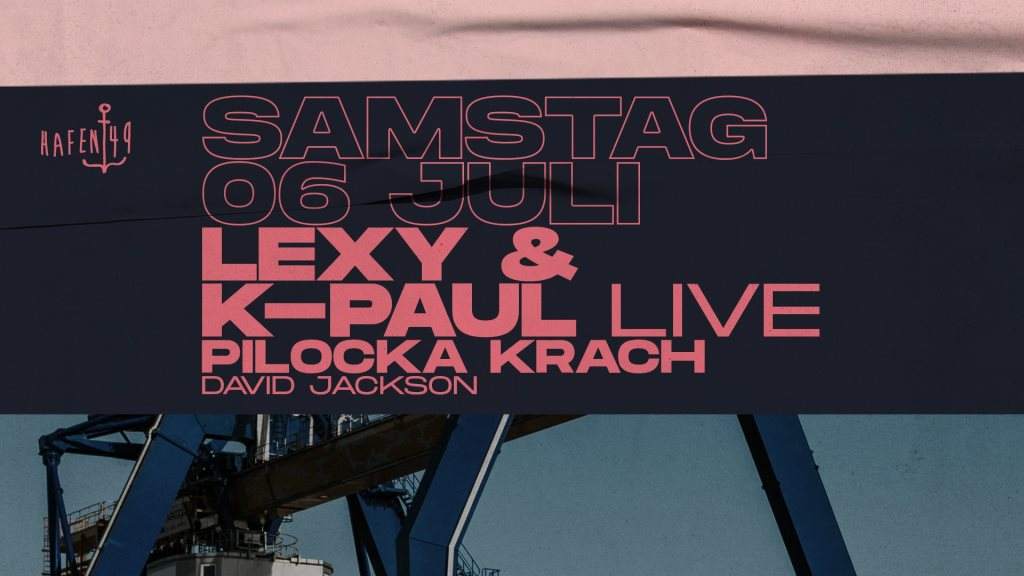 Lexy & K-Paul Live, Pilocka Krach am Hafen 49 - フライヤー表