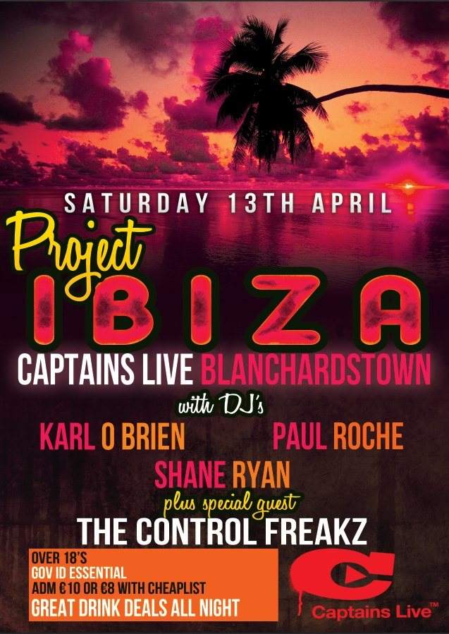 Project Ibiza presents The Control Freakz - フライヤー表