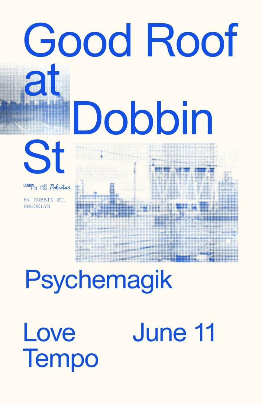 Good Roof at Dobbin St with Psychemagik and Love Tempo - Página frontal