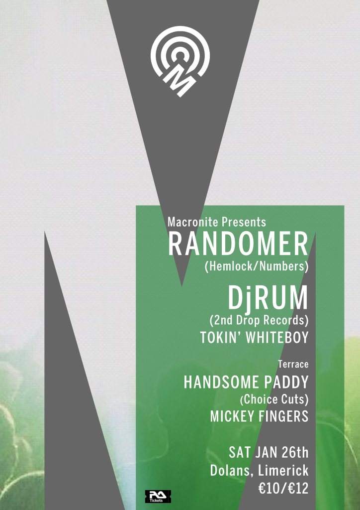 Macronite presents Randomer, Djrum en Dolan's Warehouse, Limerick