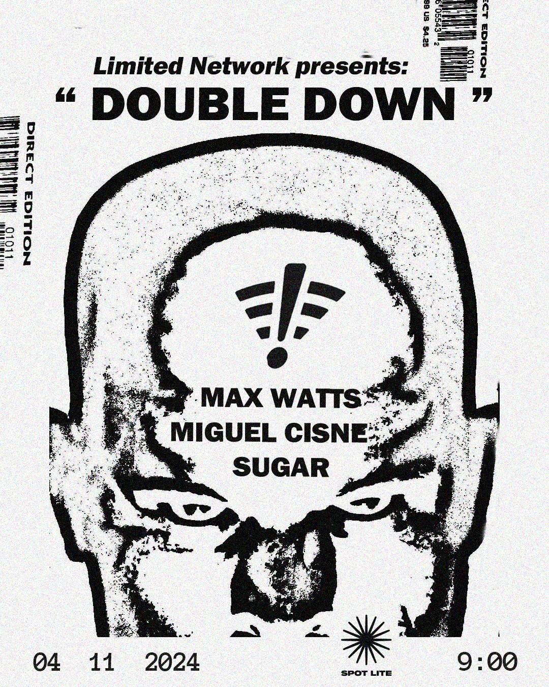 Limited Network presents: Double Down ft Max Watts, Miguel Cisne, Sugar - Página frontal