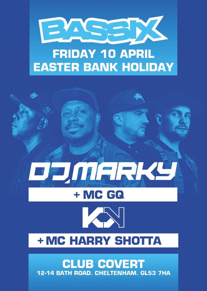 Bassix Drum & Bass DJ Marky & MC GQ / DJ KY & Harry Shotta at Club
