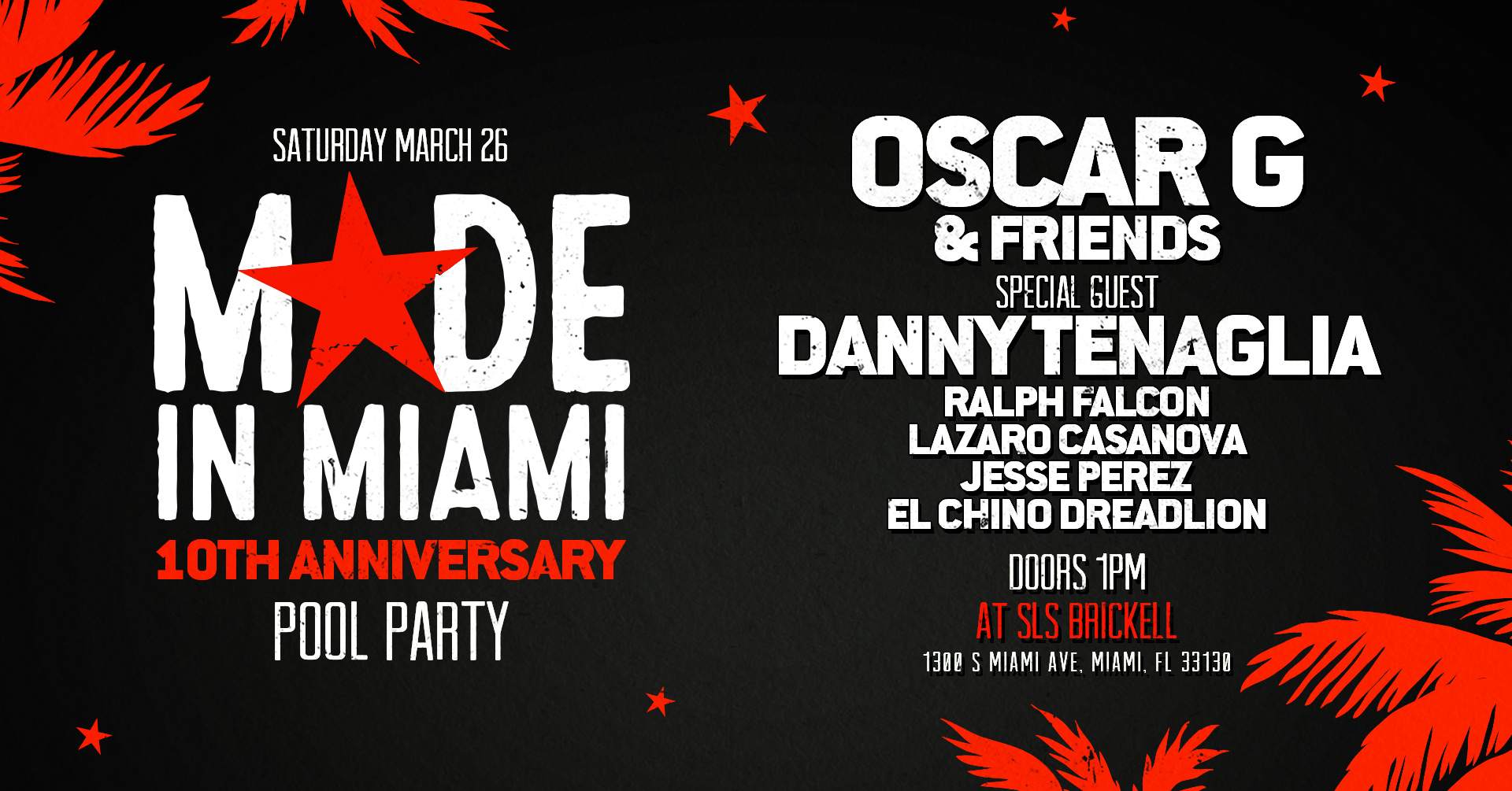 Oscar G & Special Guest Danny Tenaglia - Made In Miami 10 Year Anniversary Pool Party - Página frontal