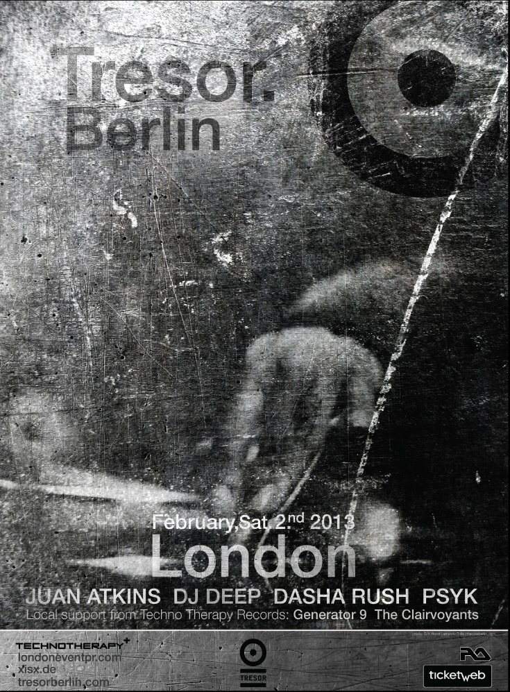 Tresor Berlin presents Juan Atkins, DJ Deep, Dasha Rush & Psyk - フライヤー表