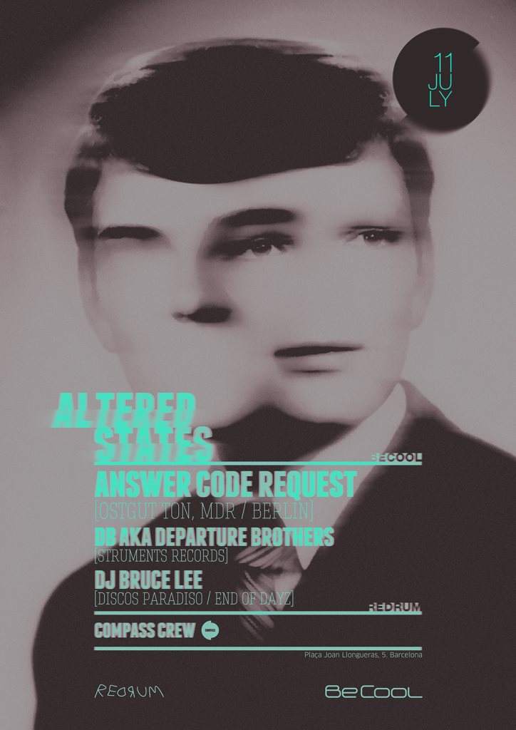 Altered States presenta: Answer Code Request, Dj Bruce Lee, DB aka Departure Brothers, Compass - Página frontal