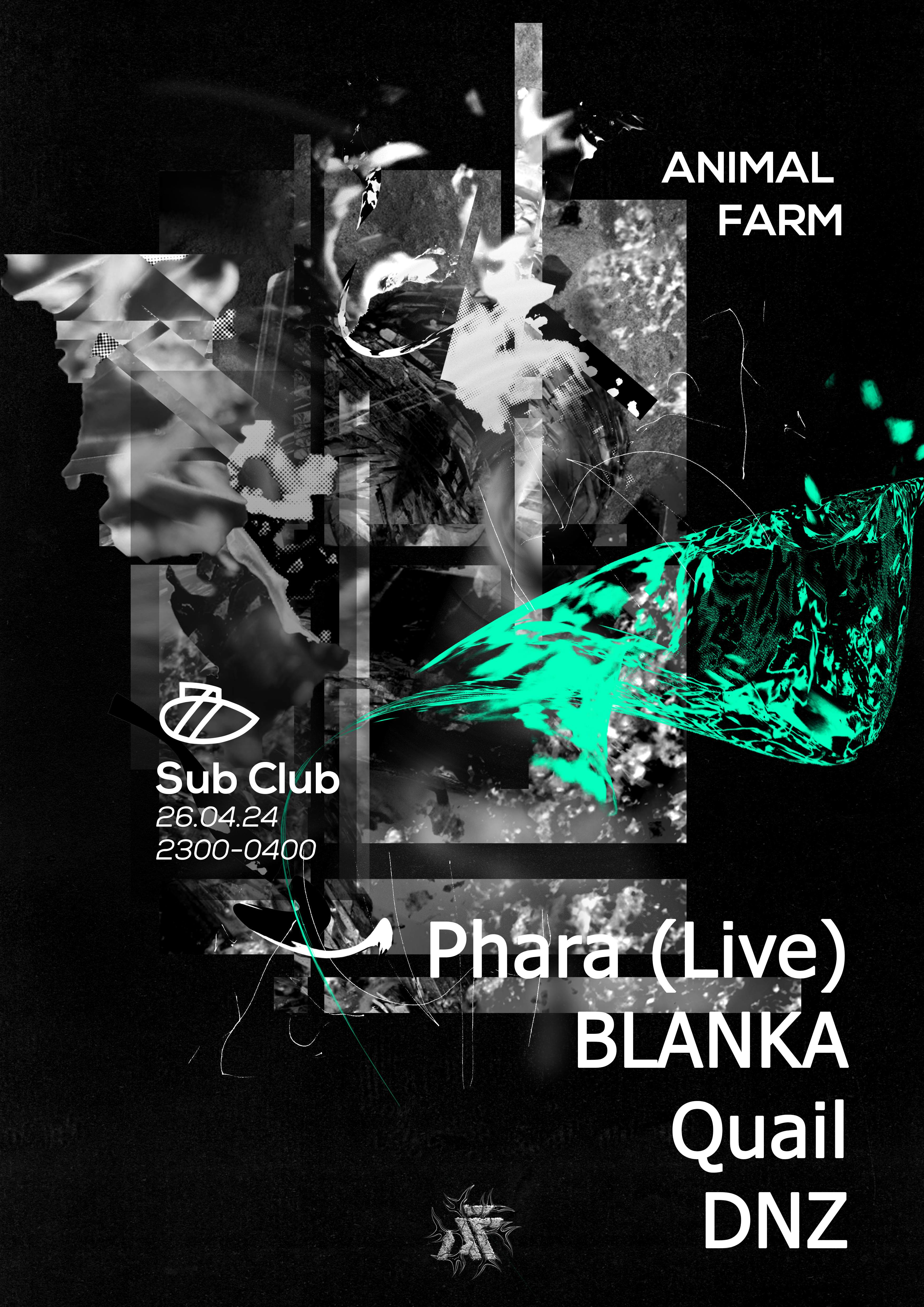 Animal Farm - Phara (live) + BLANKA + Quail + DNZ - Página frontal
