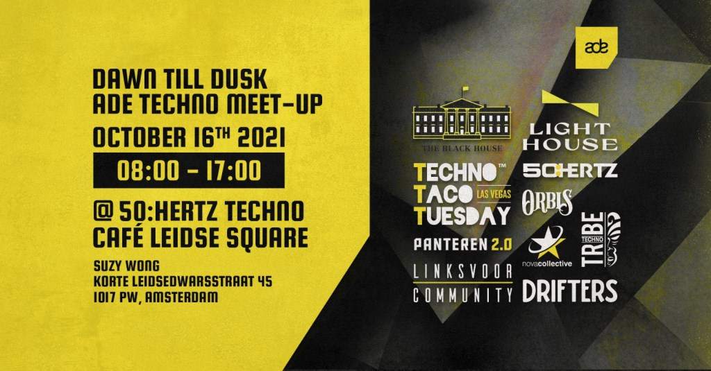Dawn Till Dusk- The Collective Techno Meetup (ADE 2021) - フライヤー表