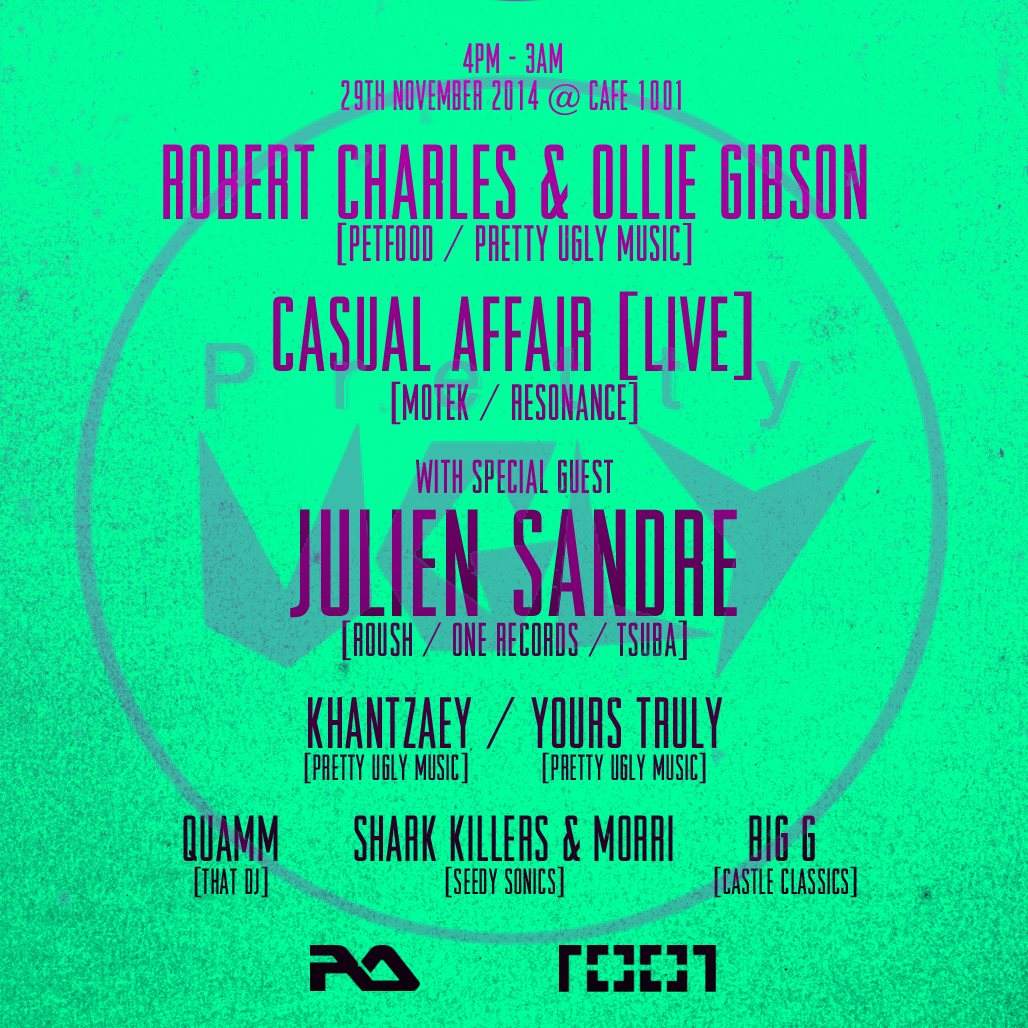 Pretty Ugly with Julien Sandre (One Records) & Casual Affair (Live ...