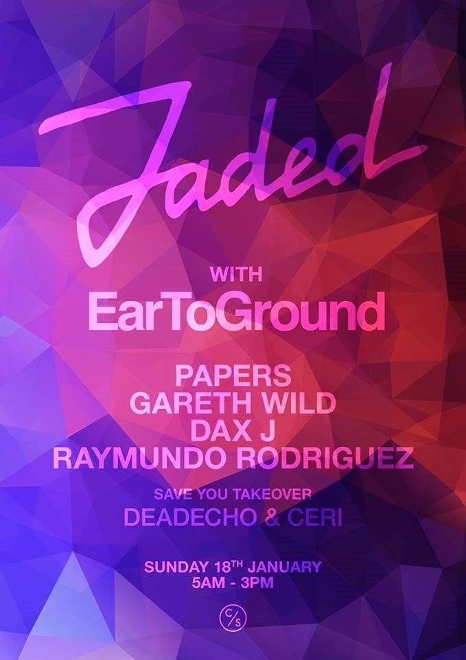 Jaded x Eartoground with Papers - フライヤー表