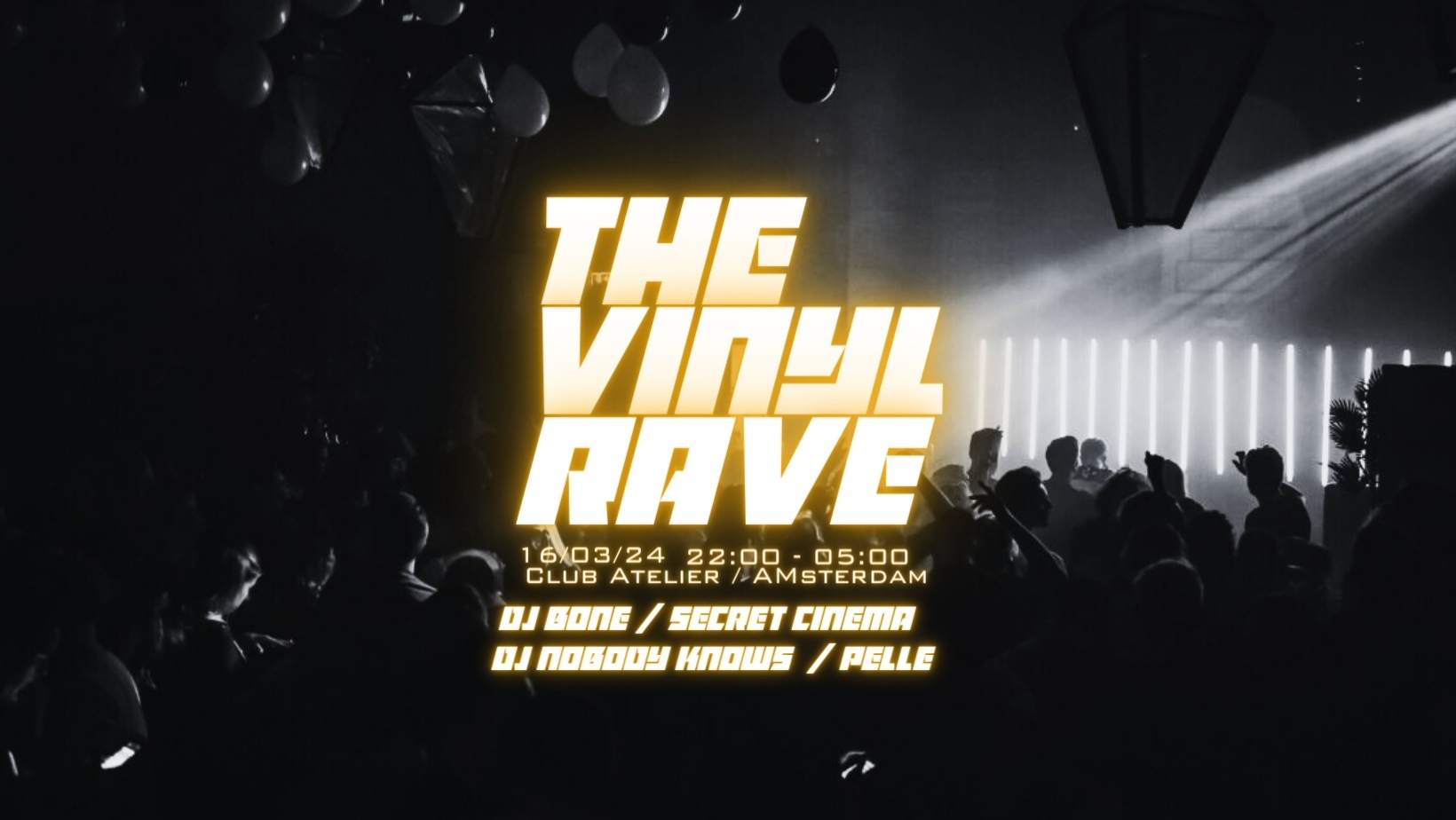 The Vinyl Rave W/ DJ Bone & Secret Cinema - Página frontal