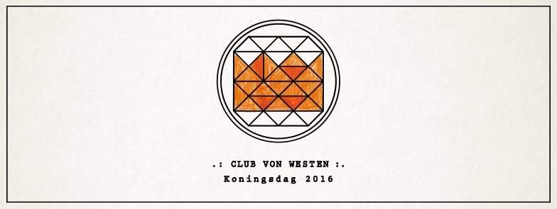 Koningsdag: Club von Westen in het Vroesenpaviljoen - Página frontal