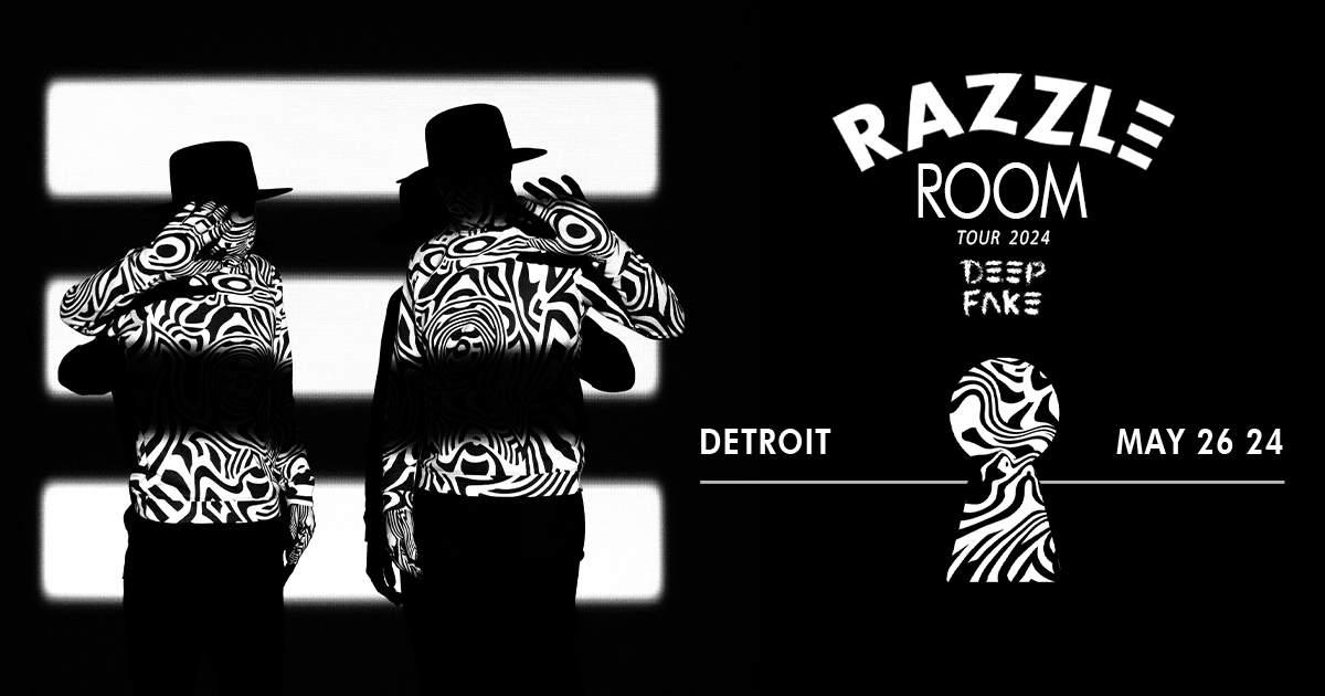 DEEPFAKE RAZZLE ROOM Detroit at TBA Announced Day of Show, Detroit