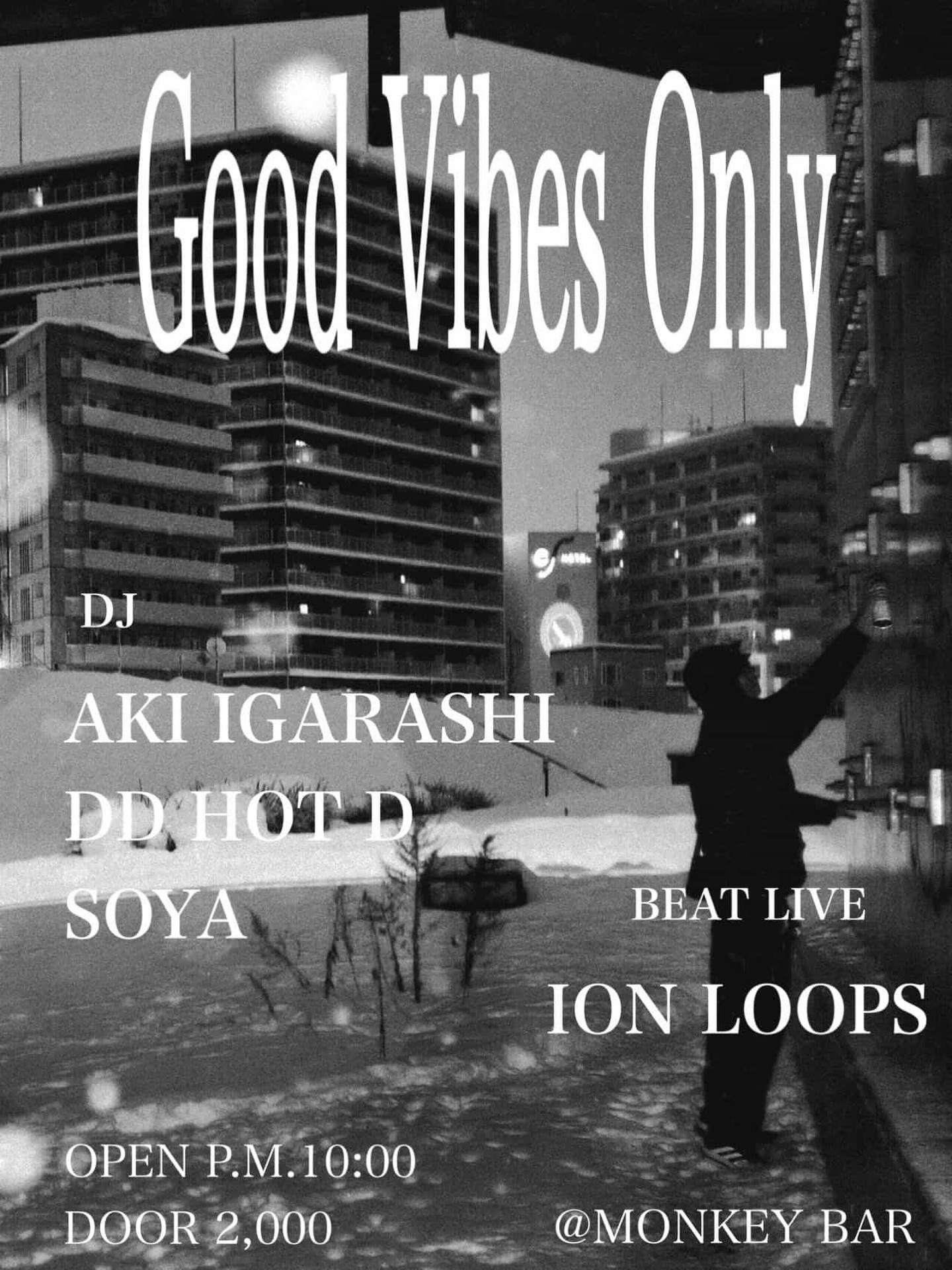 Good Vibes Only at Monkeybar, Tokyo