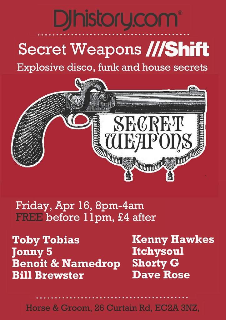 Shift and Dj History present Secret Weapons - フライヤー表