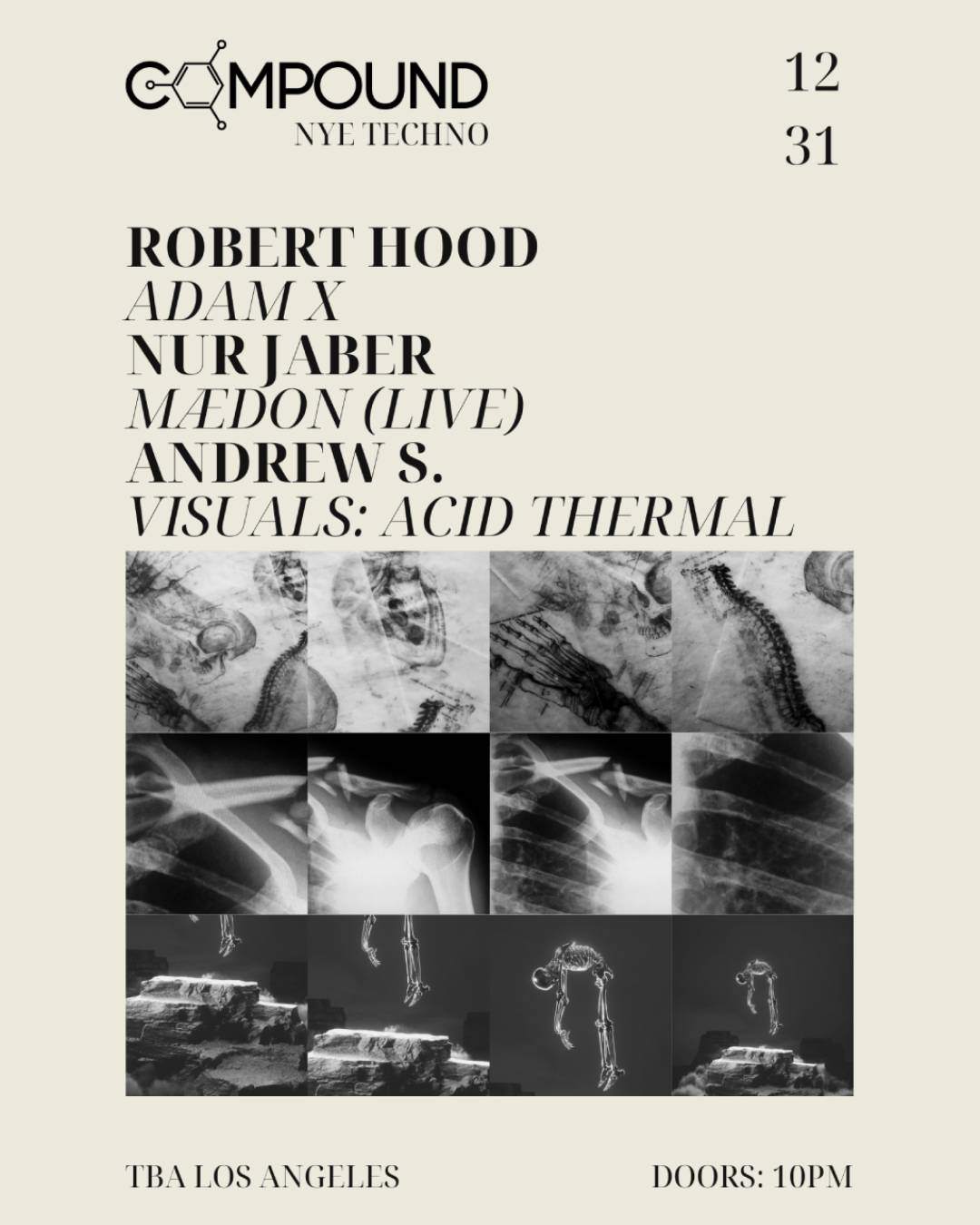 NYE Techno by COMPOUND: Robert Hood, Adam X, Nur Jaber, MÆDON (Live) & Andrew S - フライヤー表