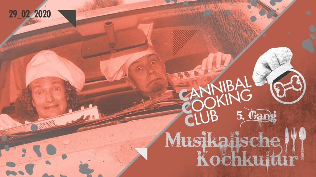 Musikalische Kochkultur 5. Gang with Cannibal Cooking Club Live - フライヤー表