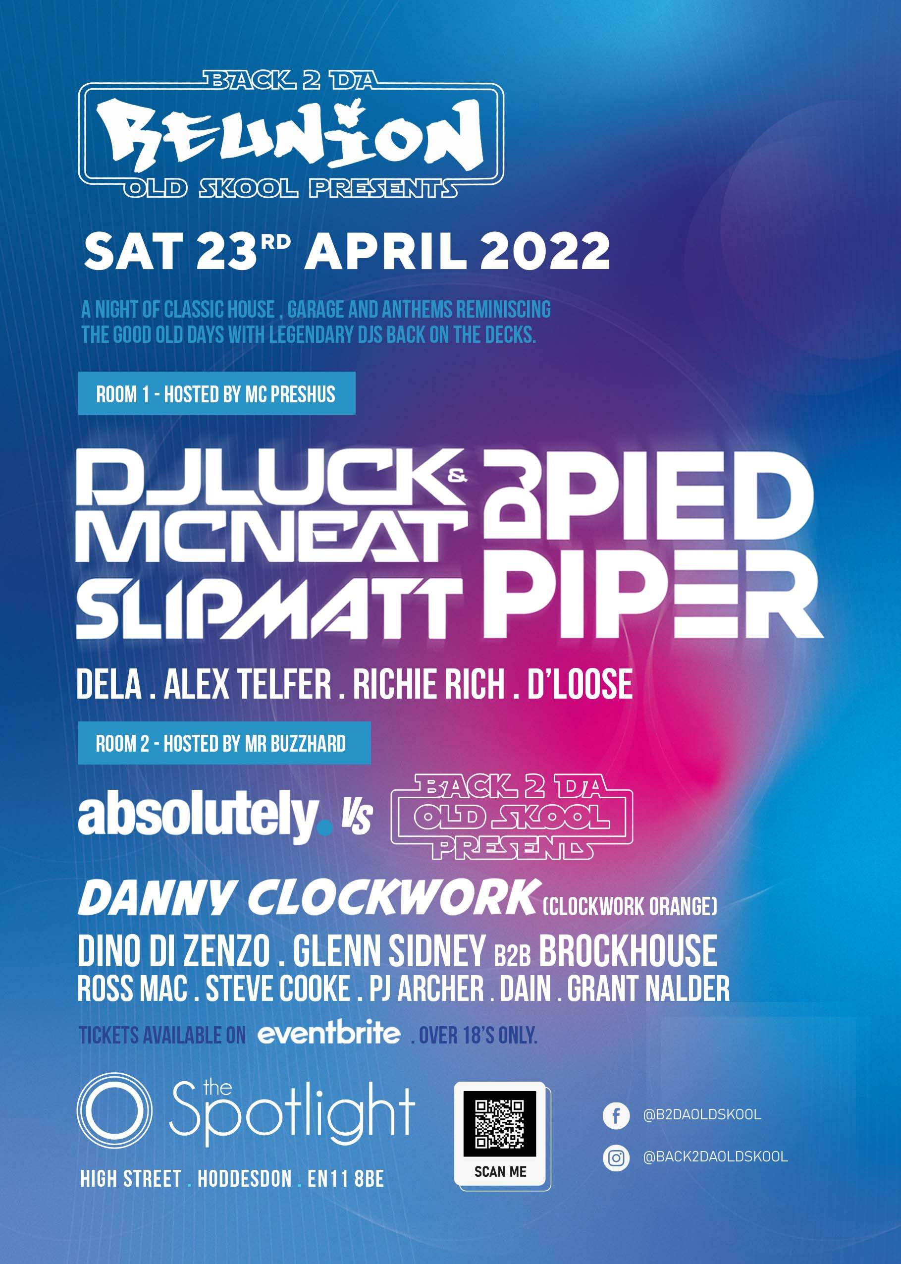 Back 2 Da Old Skool presents Reunion at The Spotlight Broxbourne, London