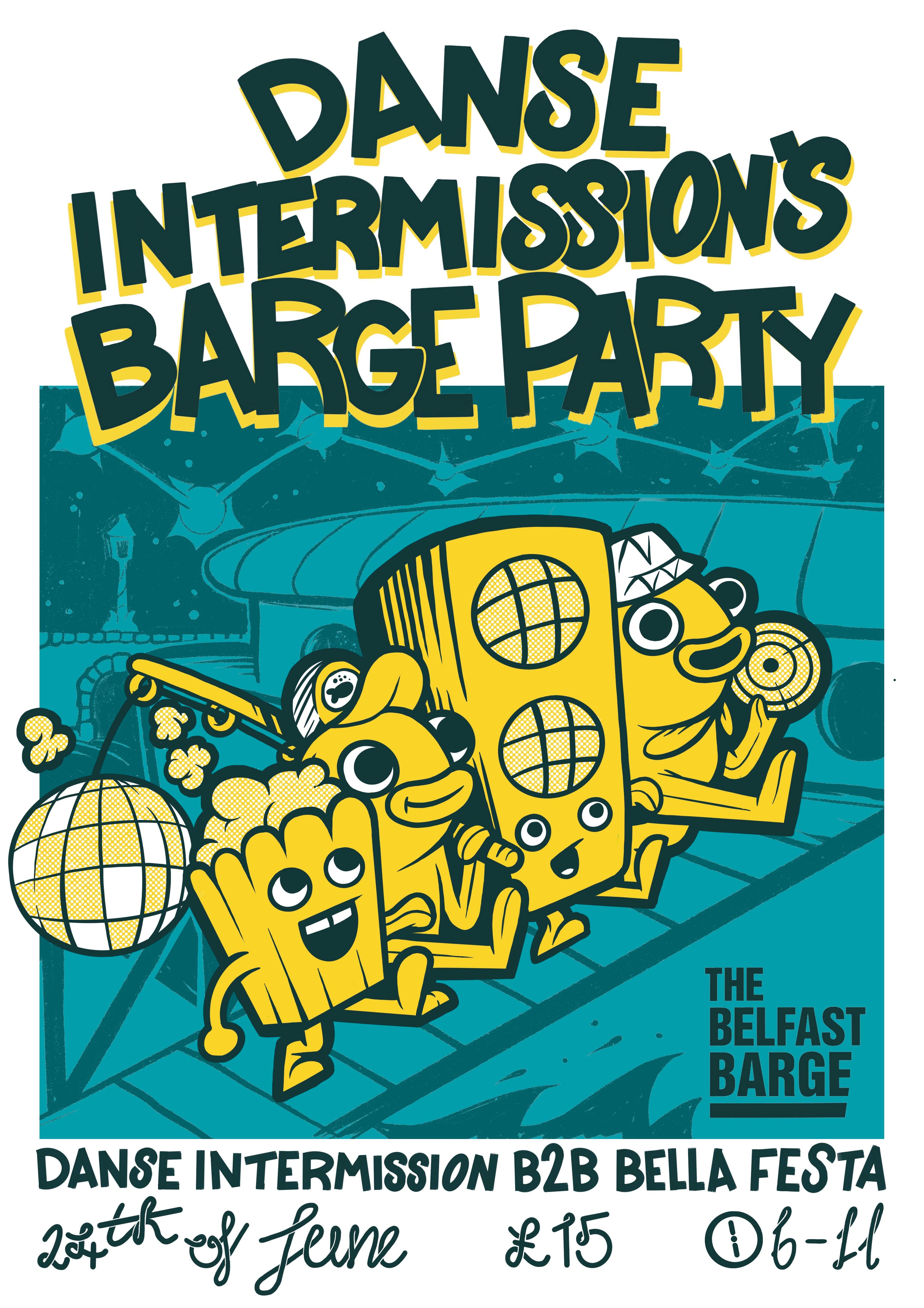 Danse Intermission with Bella Festa // BYOB at The Barge, Belfast