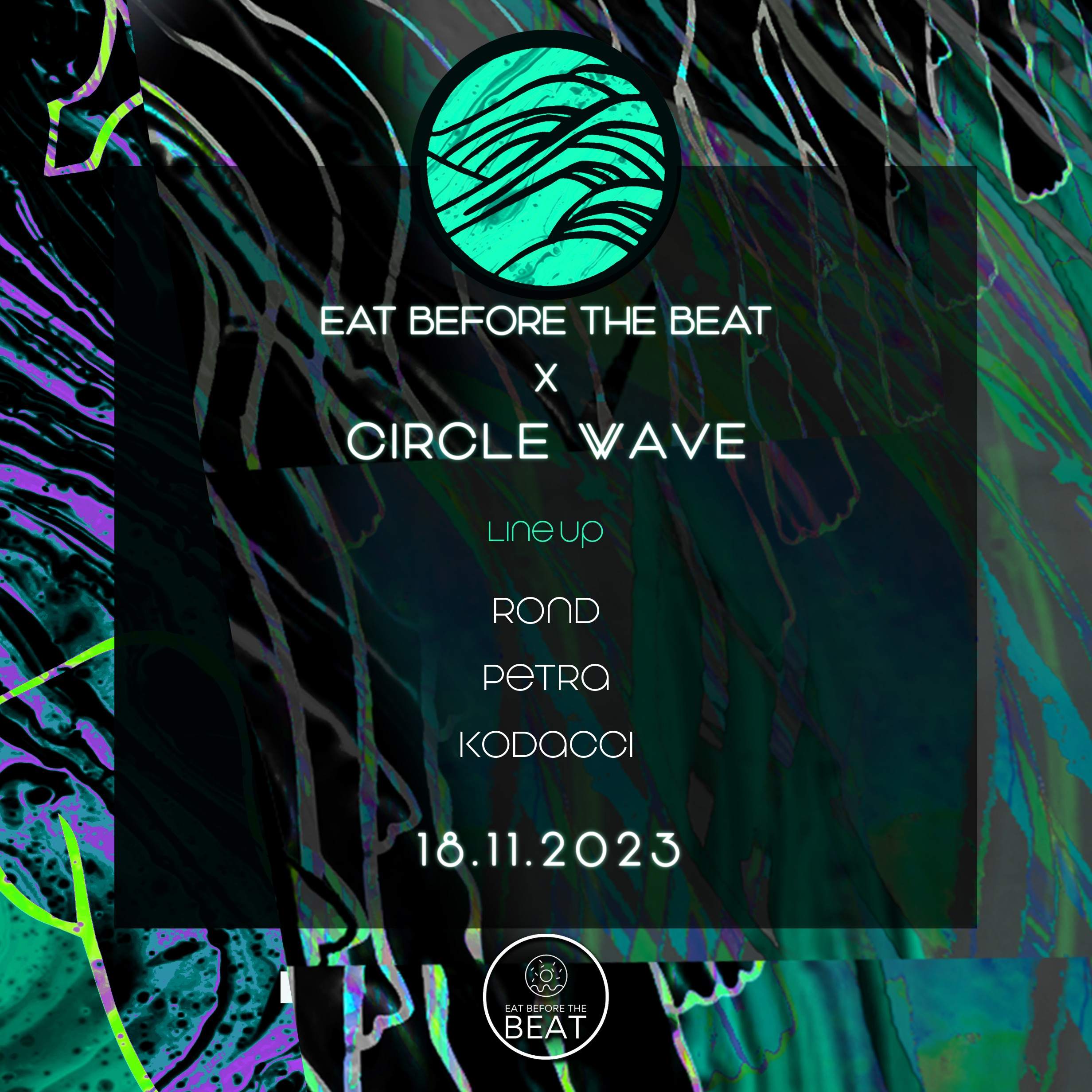Eat before the beat x Circle Wave after party - Página trasera