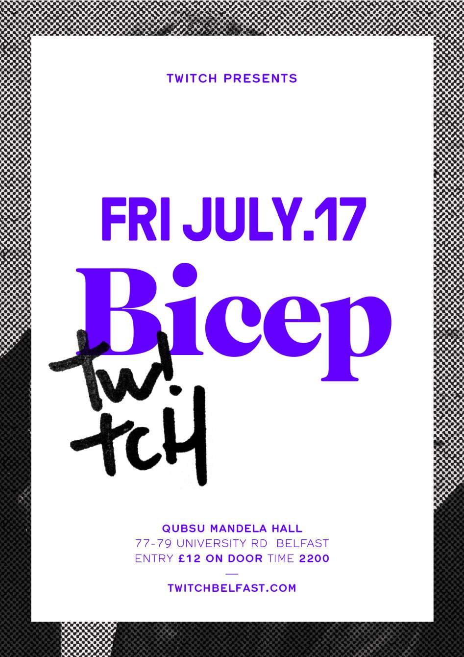 Tw!tch with Bicep & Tw!tch Residents (Plenty of Tickets on the Door) - Página frontal