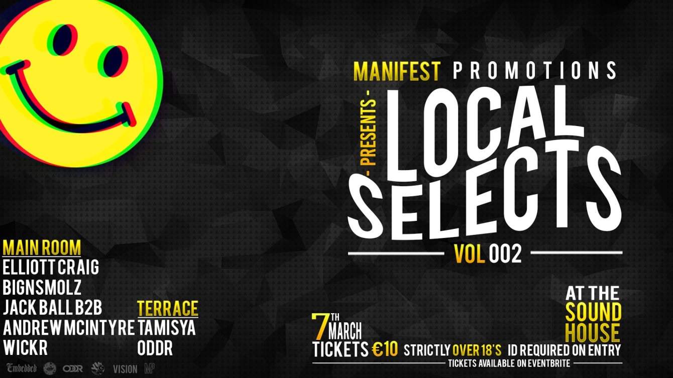 Local Selects 002 // The Sound House // March 7th // Manifest - フライヤー表