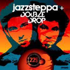 Jazzsteppa, Double Drop, DJ Irk 100% Live Dubstep - フライヤー表