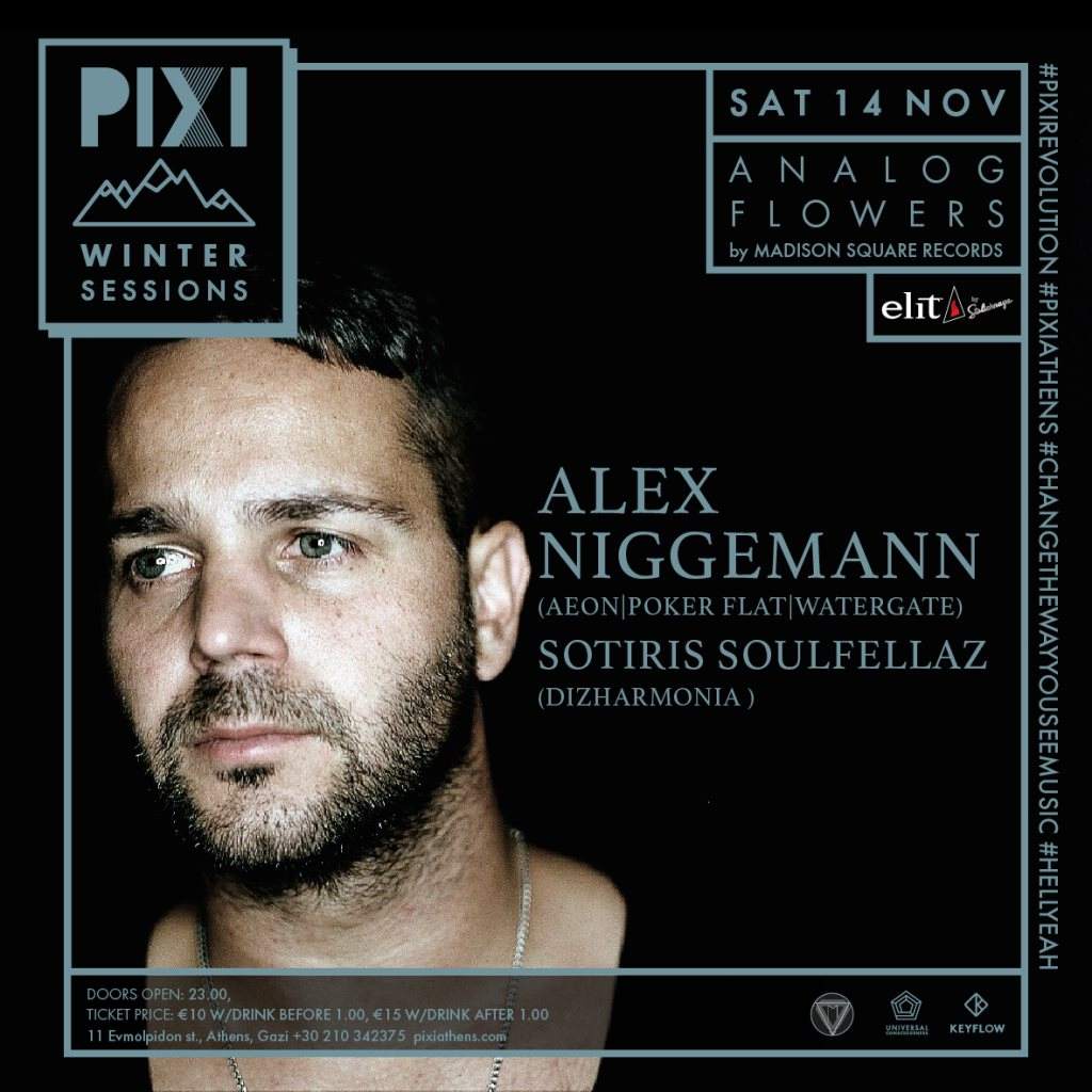 Pixi & Analog Flowers present: Alex Niggemann & Sotiris Soulfellaz - Página frontal