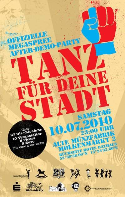15 Uhr Megaspree Demo In Berlin - Und Ab 23 Uhr Tanz Für Deine Stadt - Offizielle Megaspree-Afterdemo-Party - フライヤー表
