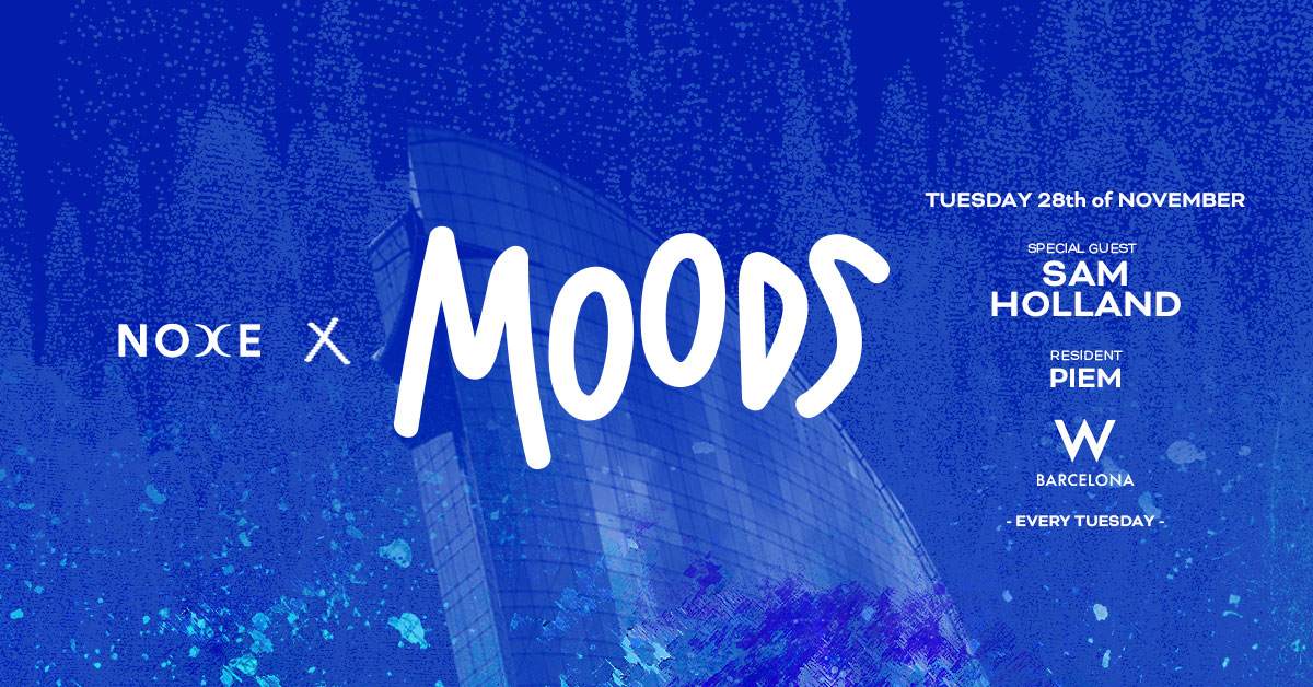 FREE TICKETS * Moods - Every Tuesday at Noxe (26th floor W Barcelona) - フライヤー裏