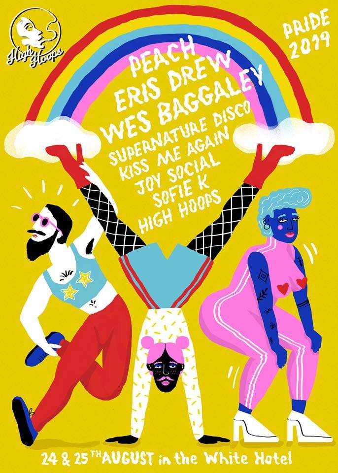 High Hoops Pride Weekender with Peach, Eris Drew, Wes Baggaley and More - Página frontal