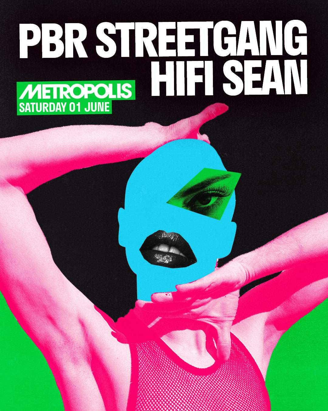 Metropolis: PBR Streetgang - フライヤー表