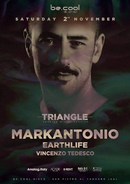 Triangle Opening Party with Markantonio, EarthLife, Vincenzo Tedesco - フライヤー表