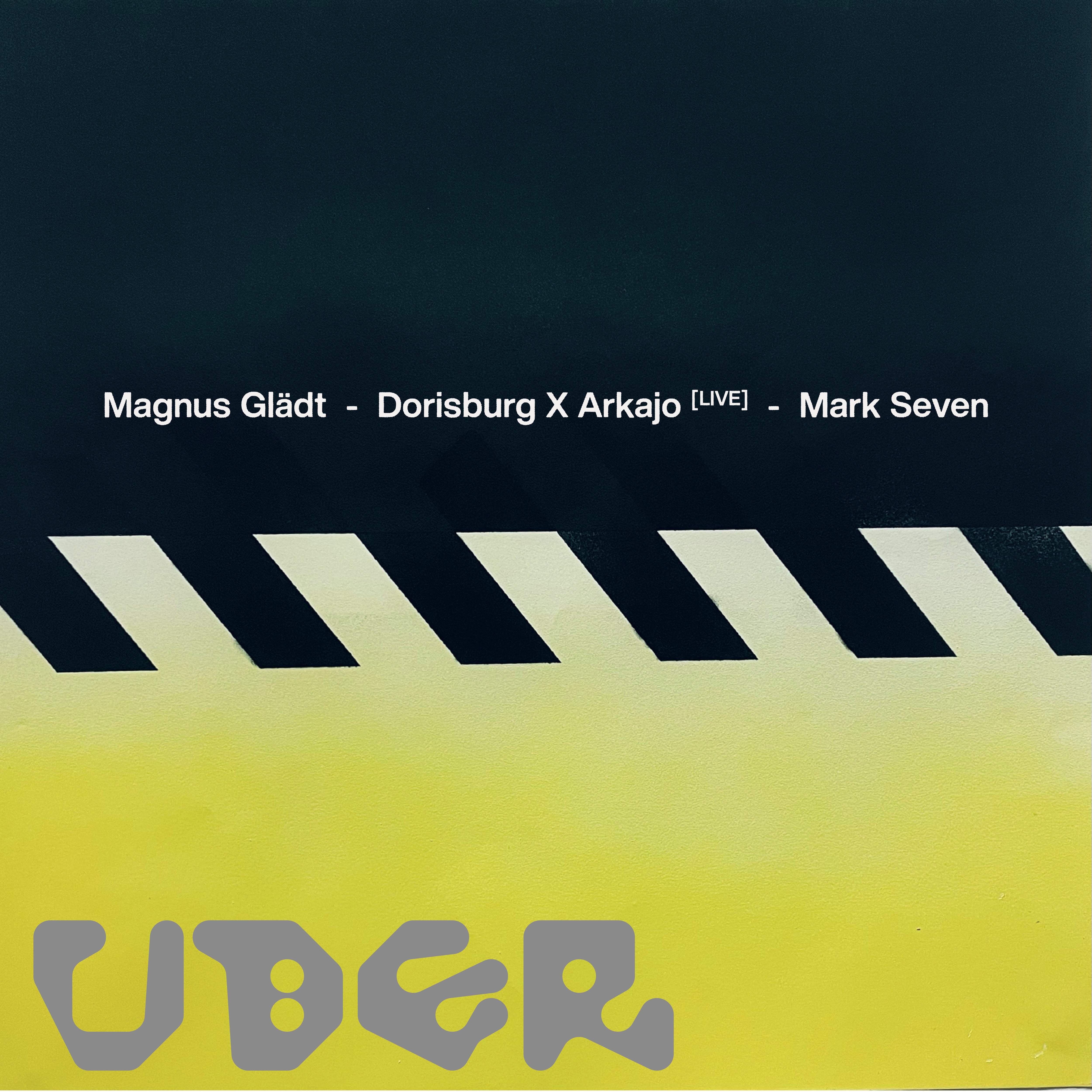 Über with Dorisburg X Arkajo, Mark Seven & Magnus Glädt - フライヤー表