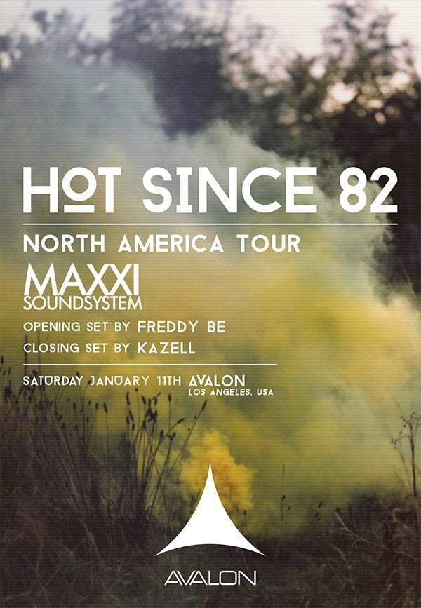Avaland presents Hot Since 82, Maxxi Soundsystem, Freddy Be and Kazell - フライヤー表