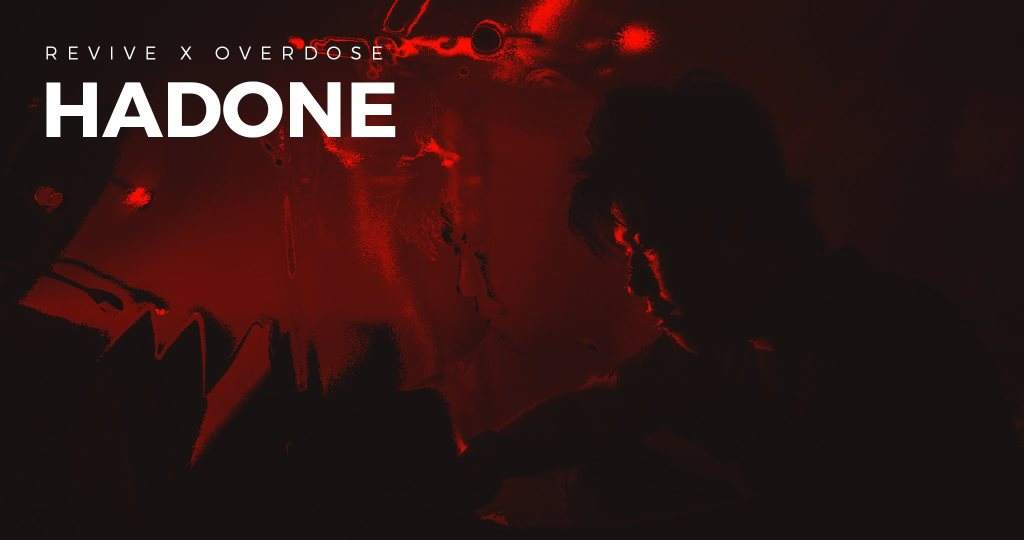 Revive x Overdose: Hadone - フライヤー表