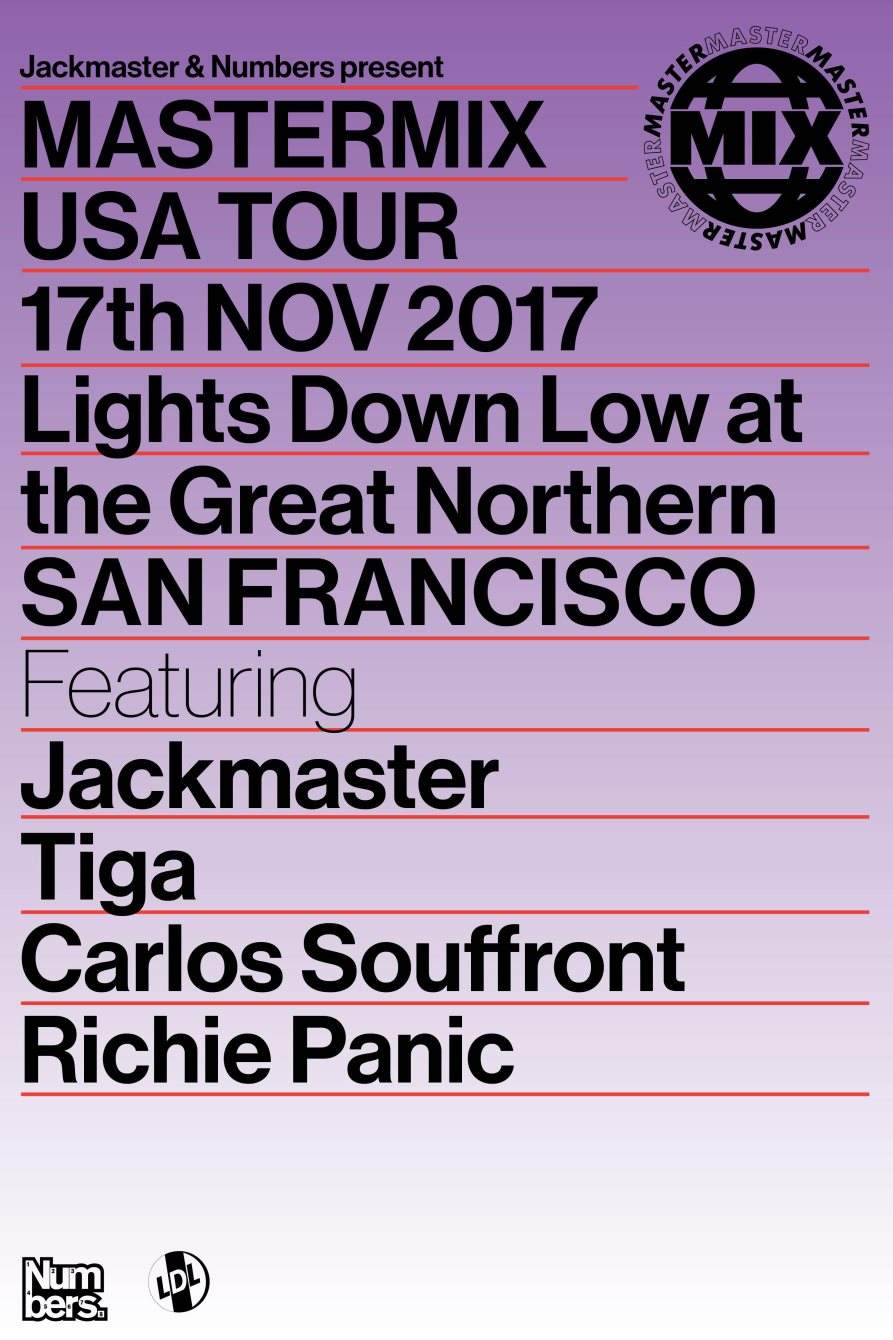 Lights Down Low SF Feat. Jackmaster and Tiga - フライヤー表