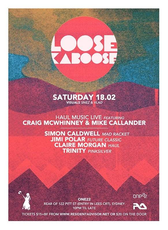 Loosekaboose featuring Haul Music & Simon Caldwell - Flyer front