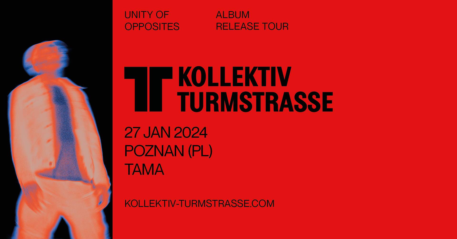 Kollektiv Turmstrasse pres. Unity of Opposites Album Release Tour - フライヤー表